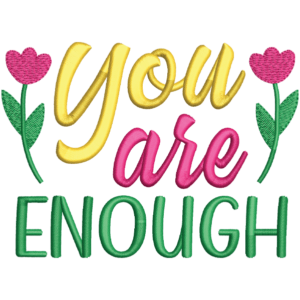 You Are Enough Text