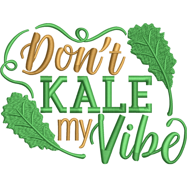 Kale My Vibes Design