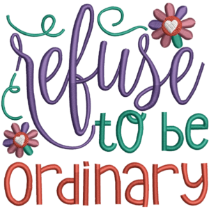 Refuse To Be Ordinary Text