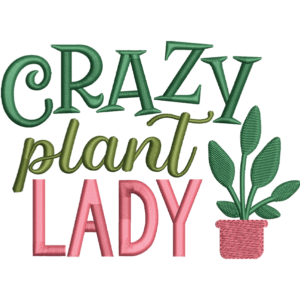 Crazy Plant Lady Text