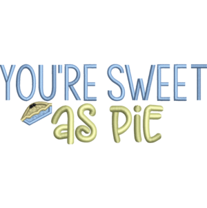 Sweet As Pie Design