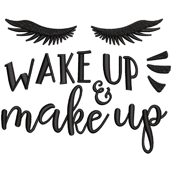 Wake Up And Make Up Design