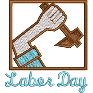 Labor Day Embroidery Design