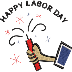 Happy Labor Day Embroidery Design