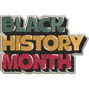 Black History Month Text Embroidery Design