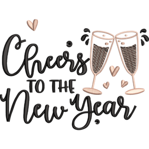 Cheers To The New Year Embroidery Design
