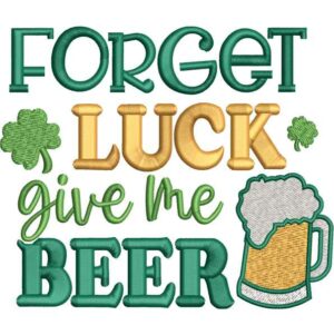 Forget Luck Design