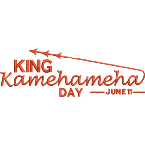 Kamehameha Day Embroidery Design