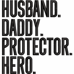 Heroic Dad Quote Design
